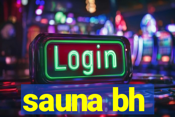 sauna bh